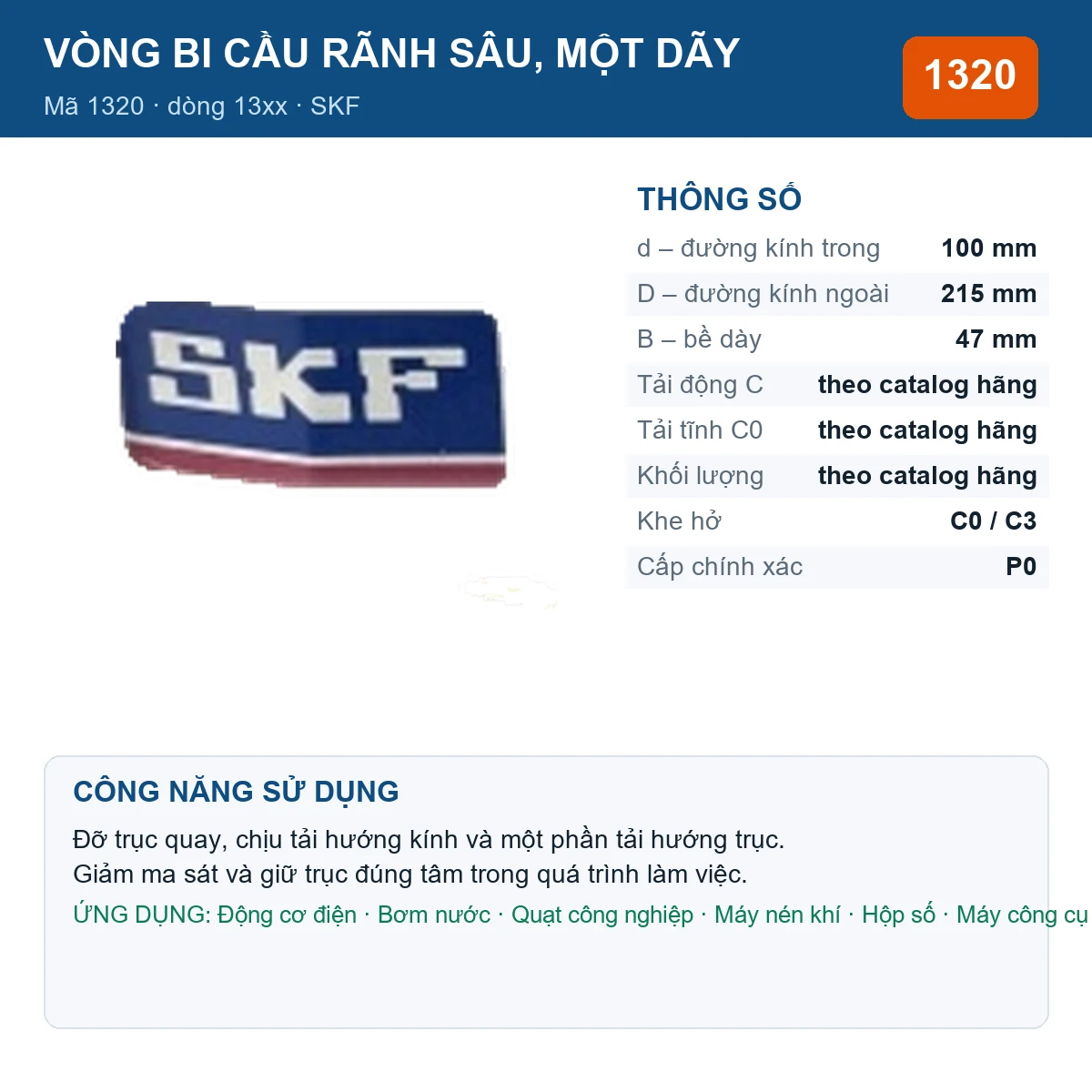 Vòng bi SKF 1320 — kích thước 100x215x47mm