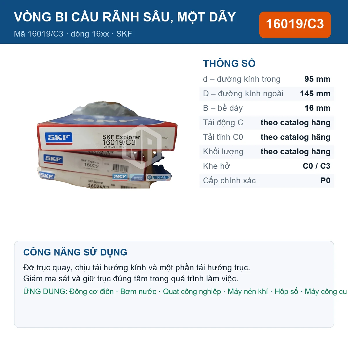 Vòng bi SKF 16019/C3 — kích thước 95x145x16mm