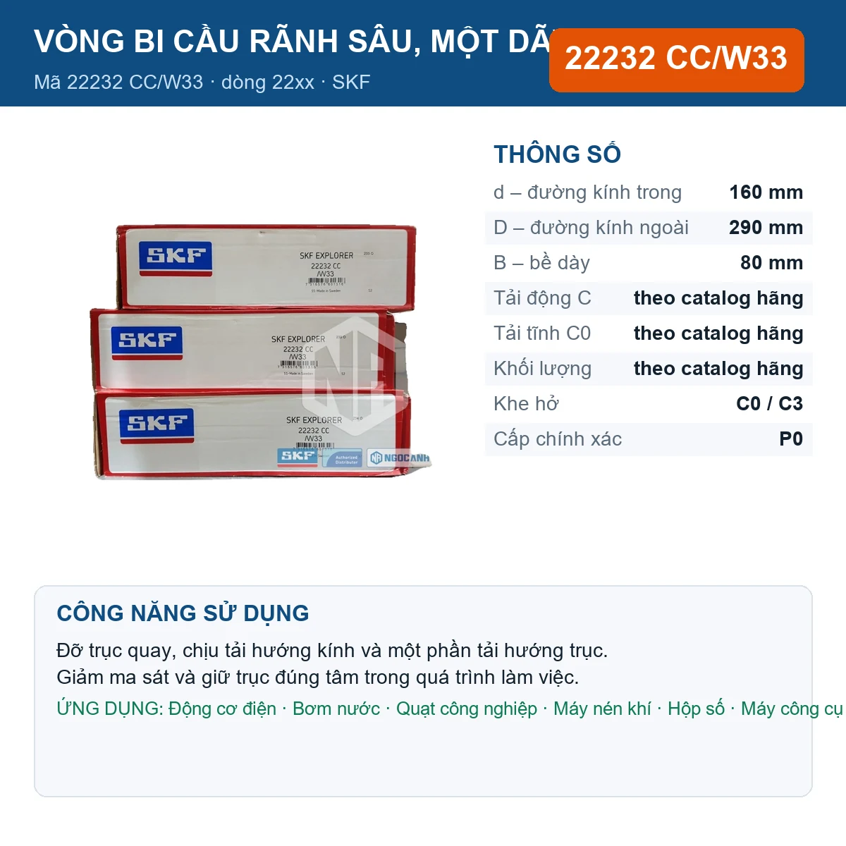 Vòng bi SKF 22232 CC/W33 — kích thước 160x290x80mm
