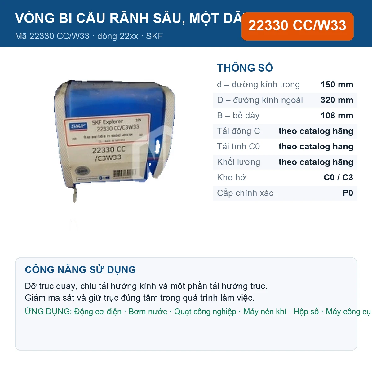 Vòng bi SKF 22330 CC/W33 — kích thước 150x320x108mm