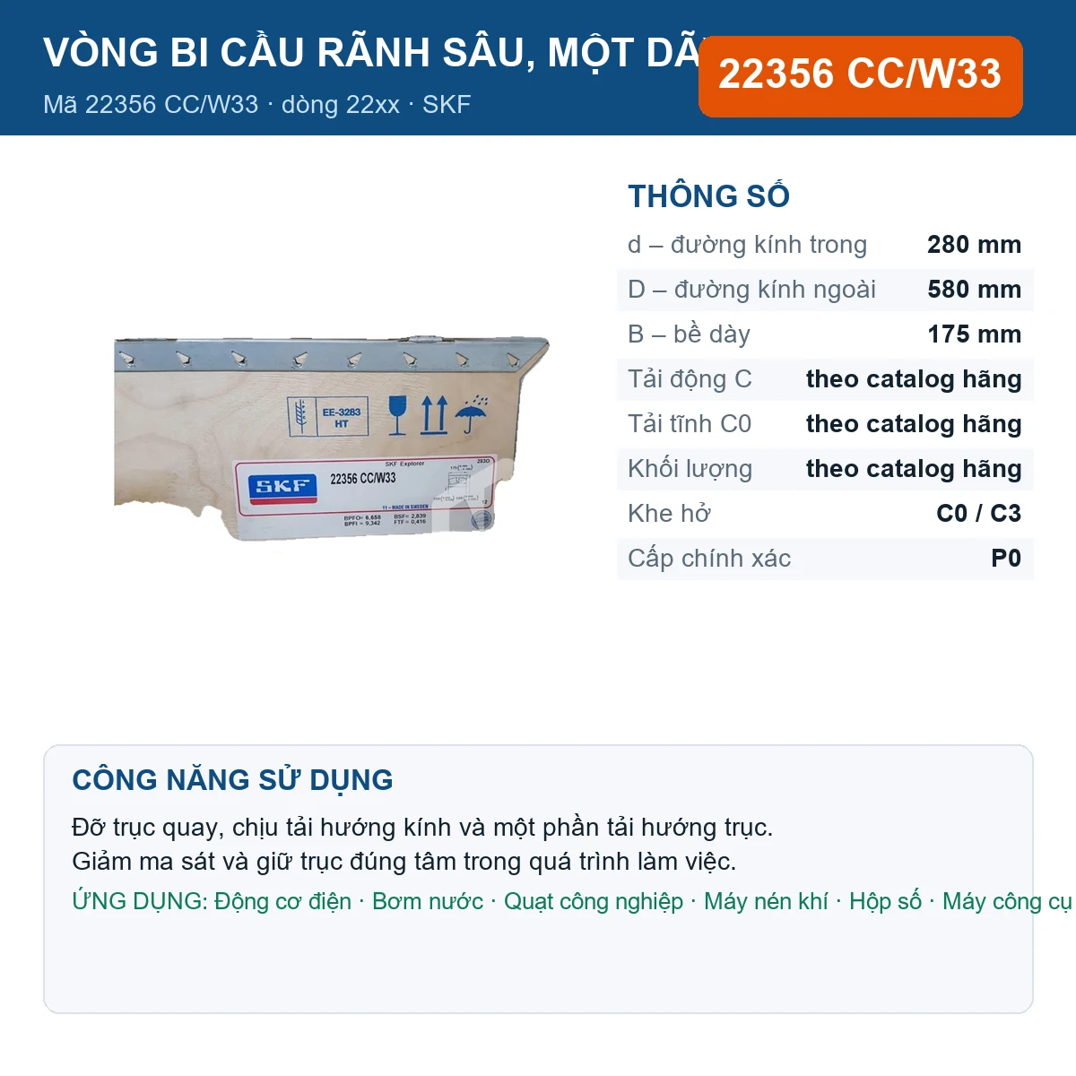Vòng bi SKF 22356 CC/W33 — kích thước 280x580x175mm