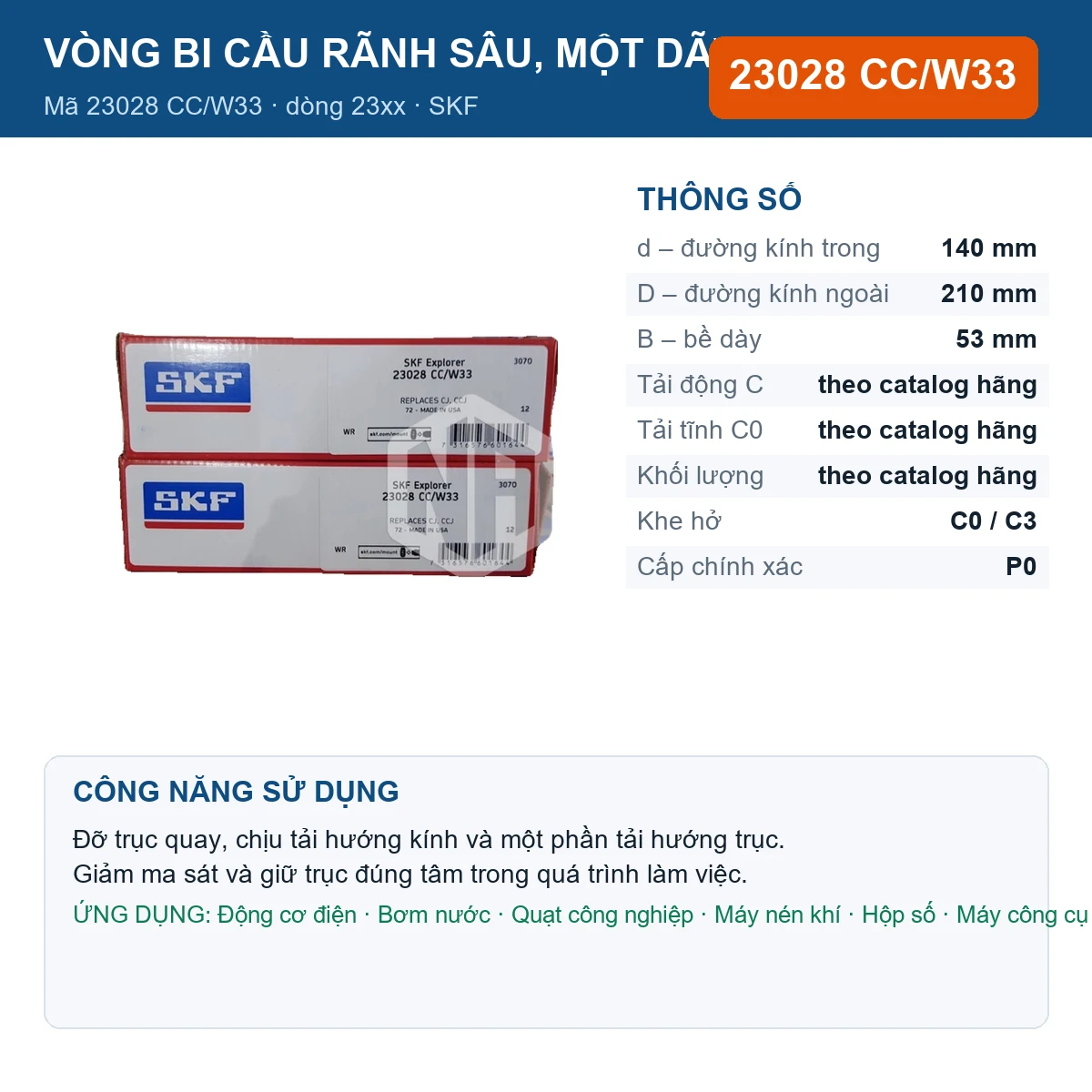Vòng bi SKF 23028 CC/W33 — kích thước 140x210x53mm