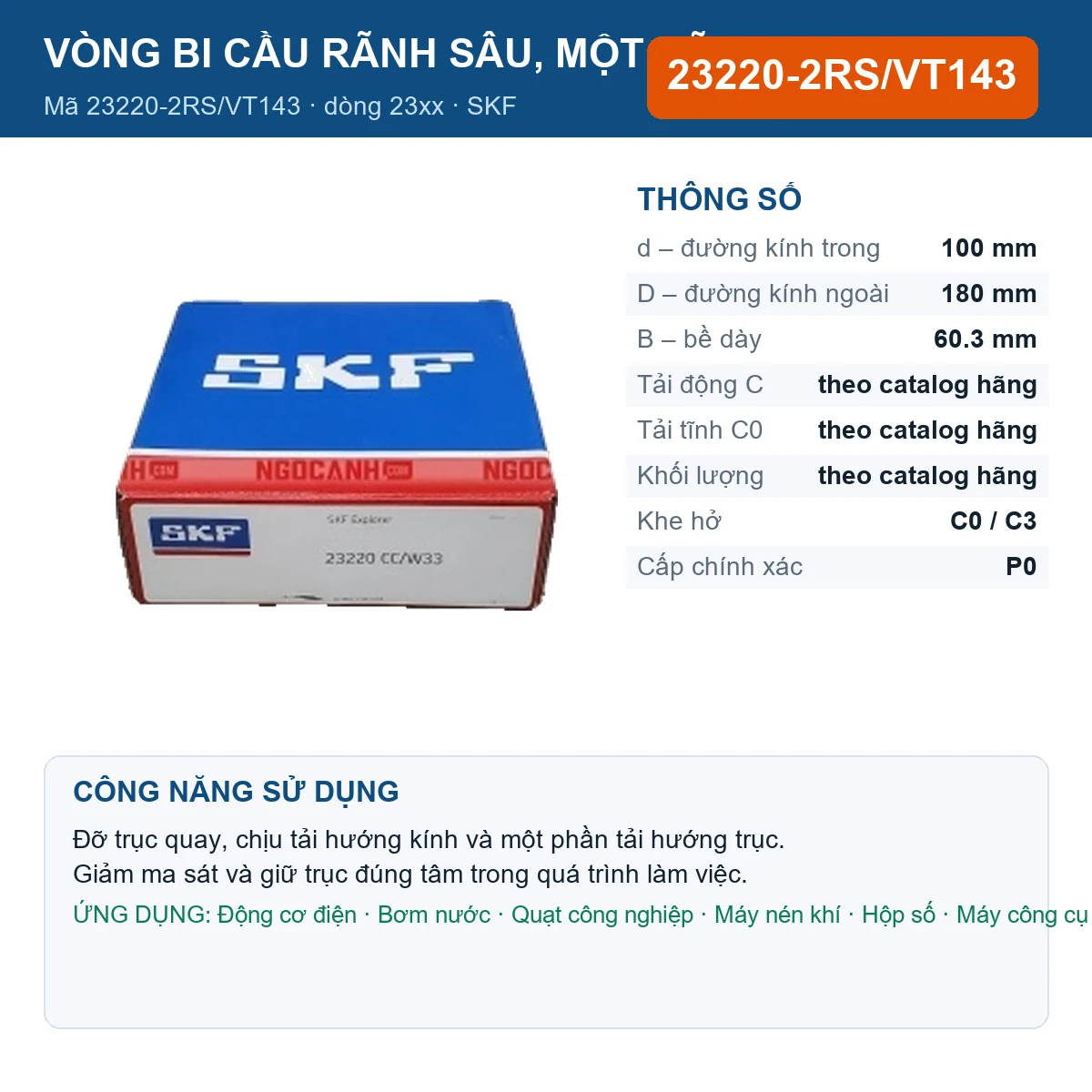 Vòng bi SKF 23220-2RS/VT143 — kích thước 100x180x60.3mm