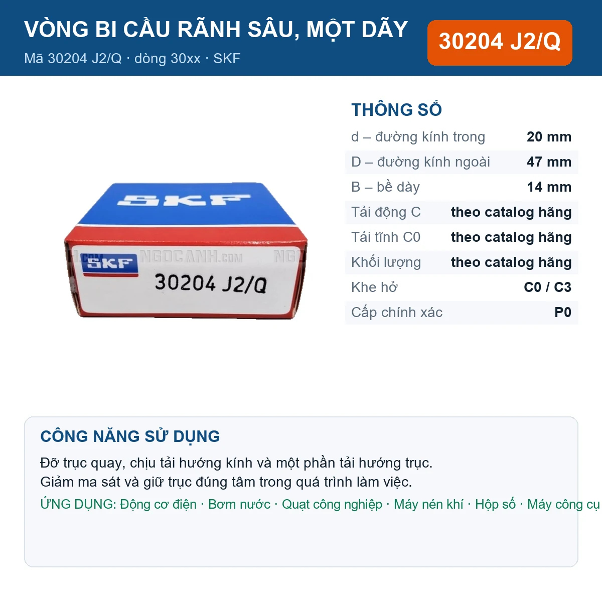 Vòng bi SKF 30204 J2/Q — kích thước 20x47x14mm