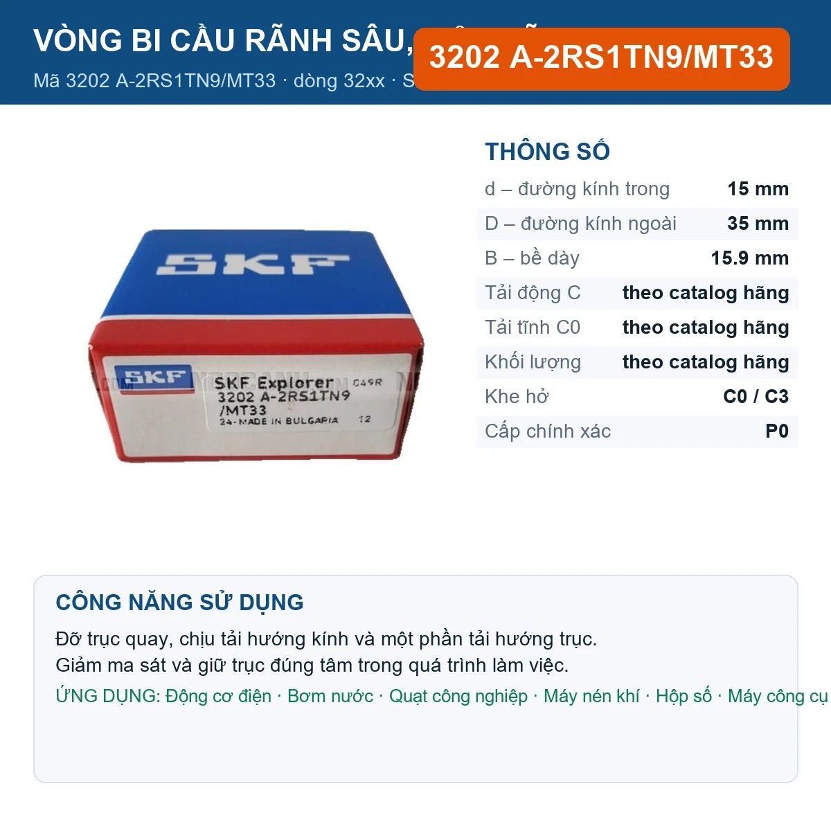 Vòng bi SKF 3202 A-2RS1TN9/MT33 — kích thước 15x35x15.9mm