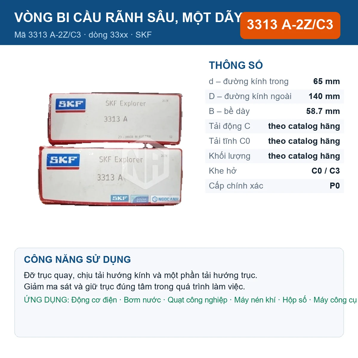 Vòng bi SKF 3313 A-2Z/C3 — kích thước 65x140x58.7mm