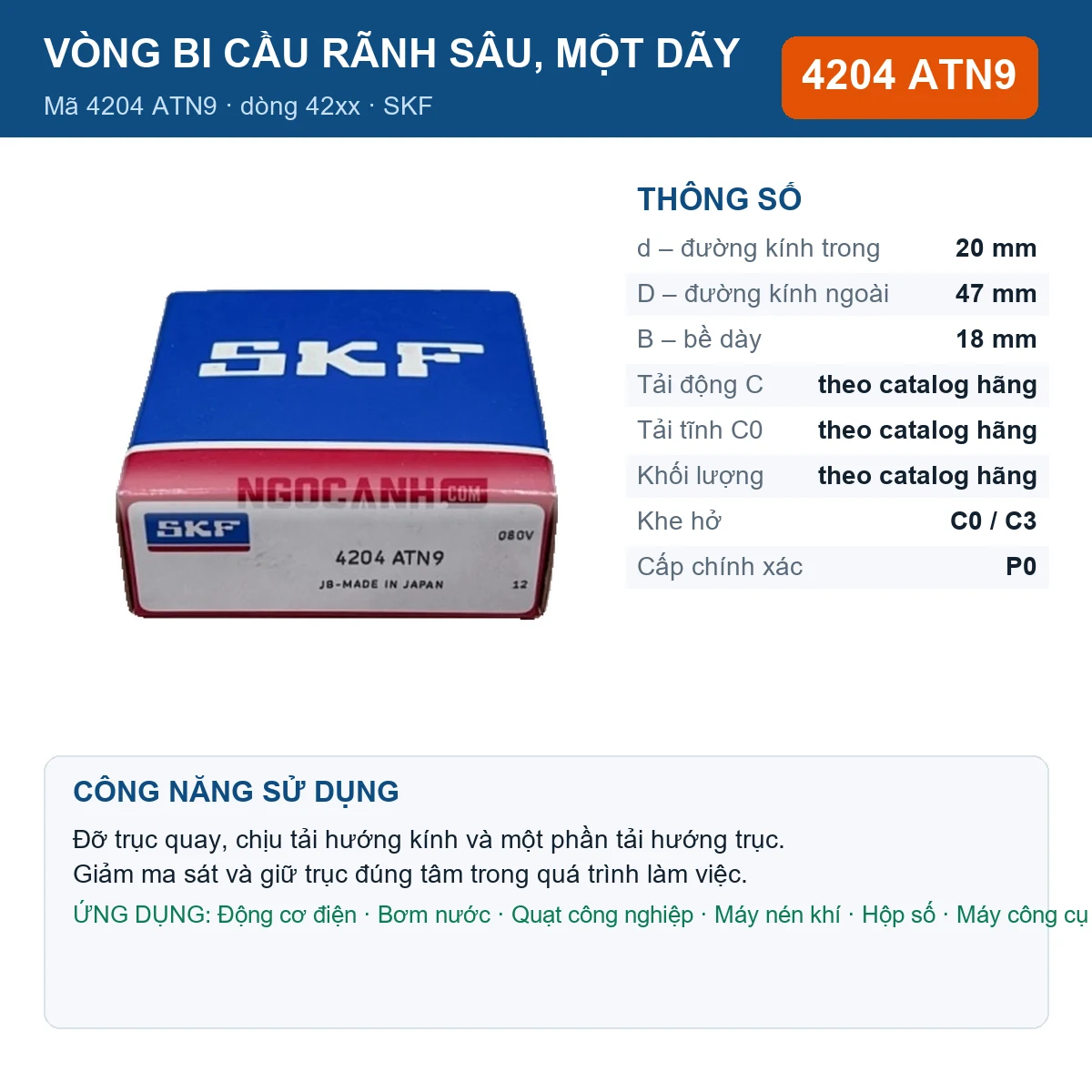 Vòng bi SKF 4204 ATN9 — kích thước 20x47x18mm