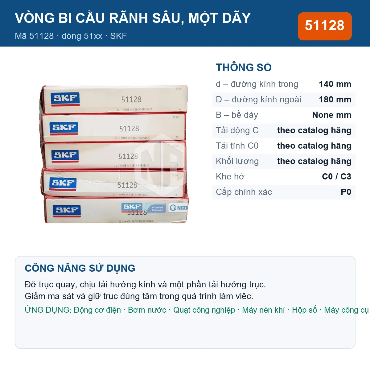 Vòng bi SKF 51128 — kích thước 140x180mm