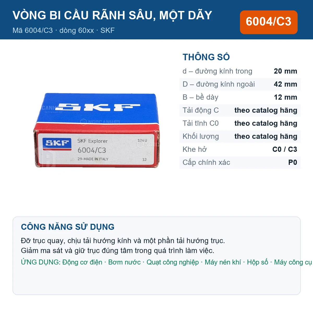 Vòng bi SKF 6004/C3 — kích thước 20x42x12mm