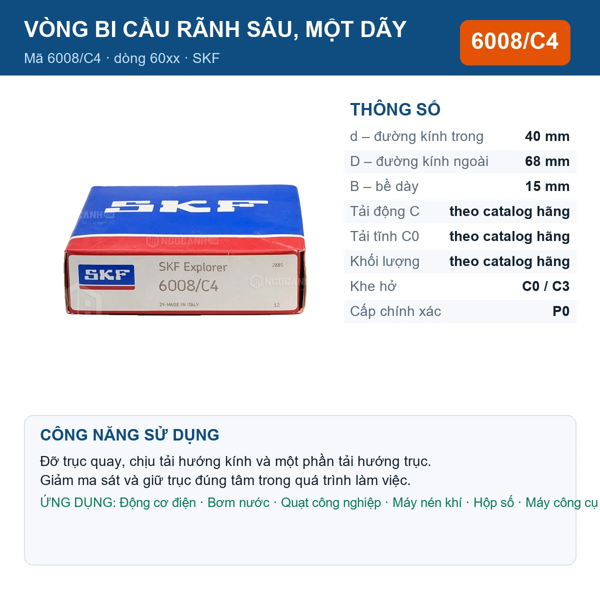 Vòng bi SKF 6008/C4 — kích thước 40x68x15mm