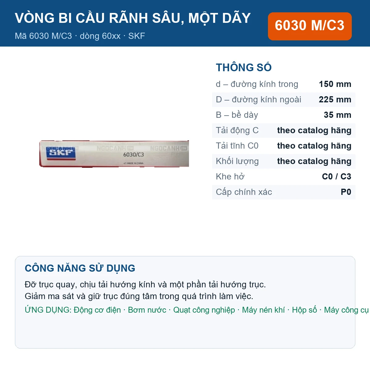 Vòng bi SKF 6030 M/C3 — kích thước 150x225x35mm