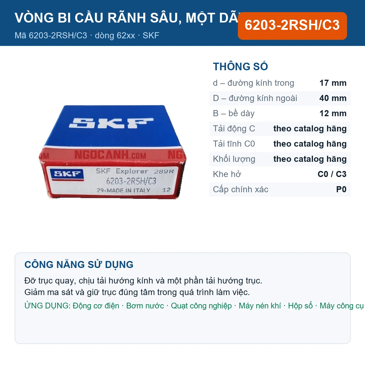Vòng bi SKF 6203-2RSH/C3 — kích thước 17x40x12mm