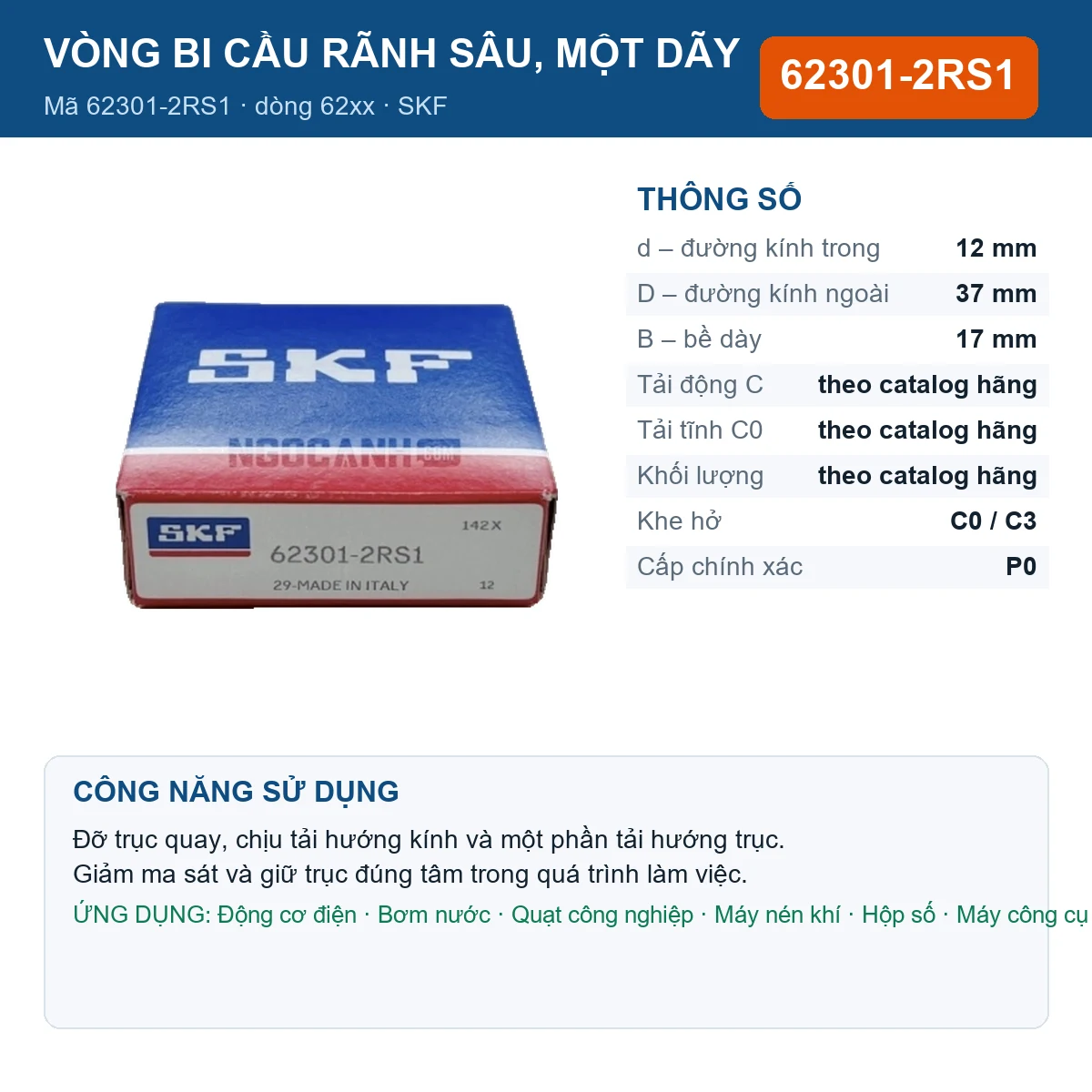 Vòng bi SKF 62301-2RS1 — kích thước 12x37x17mm