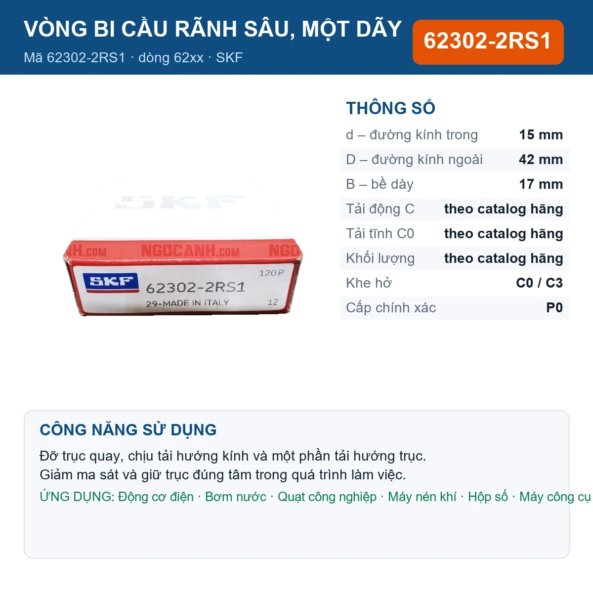 Vòng bi SKF 62302-2RS1 — kích thước 15x42x17mm