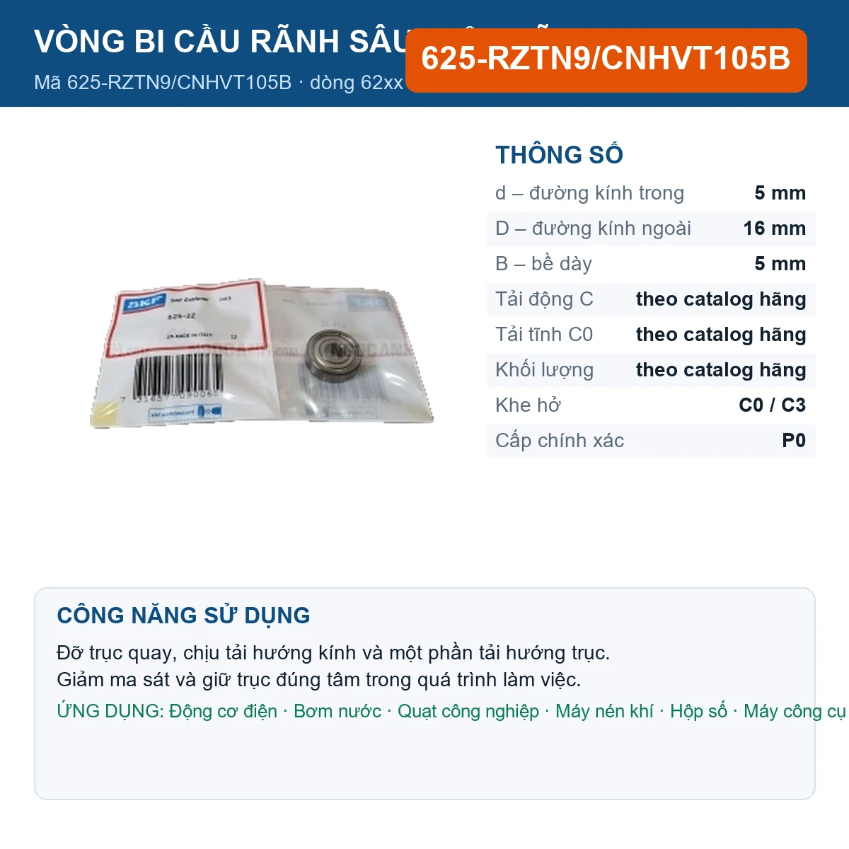Vòng bi SKF 625-RZTN9/CNHVT105B — kích thước 5x16x5mm