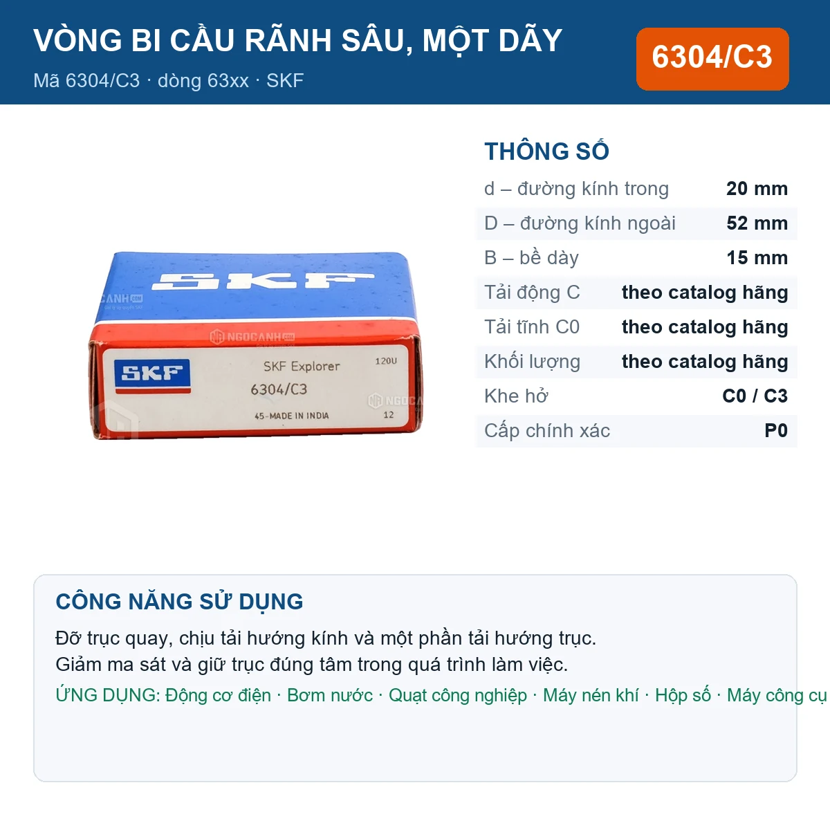 Vòng bi SKF 6304/C3 — kích thước 20x52x15mm