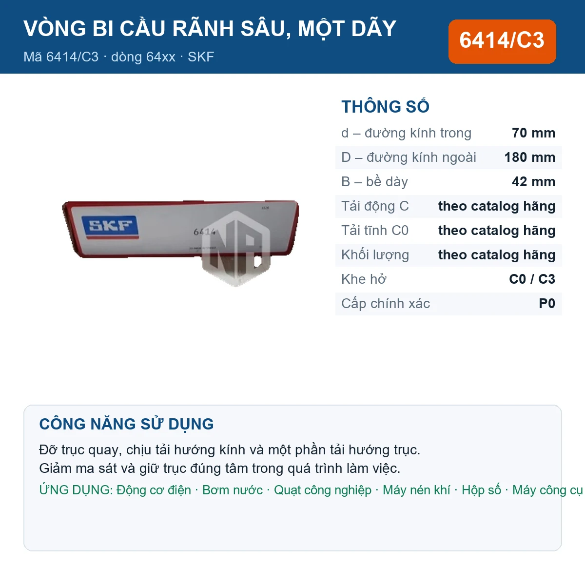 Vòng bi SKF 6414/C3 — kích thước 70x180x42mm