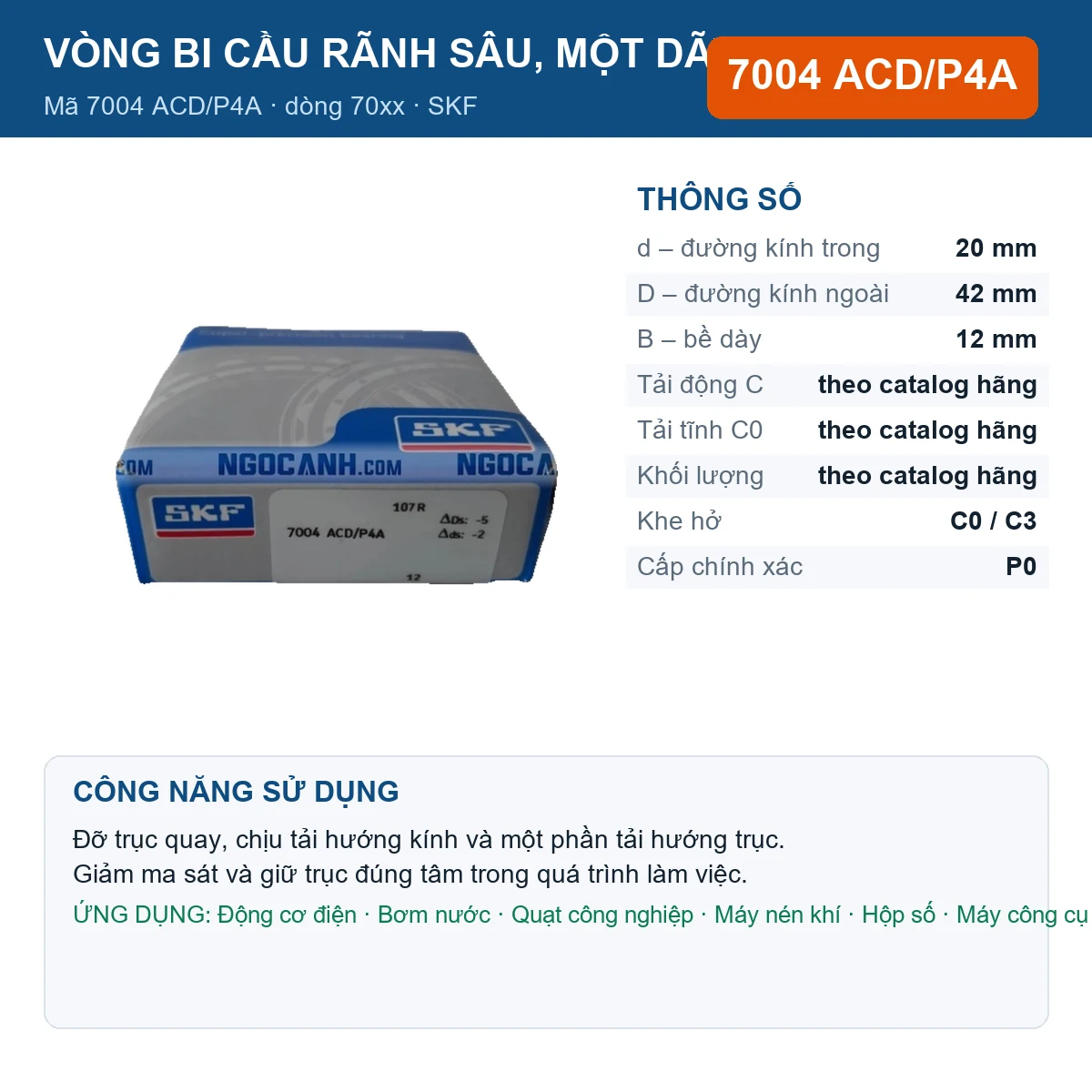 Vòng bi SKF 7004 ACD/P4A — kích thước 20x42x12mm
