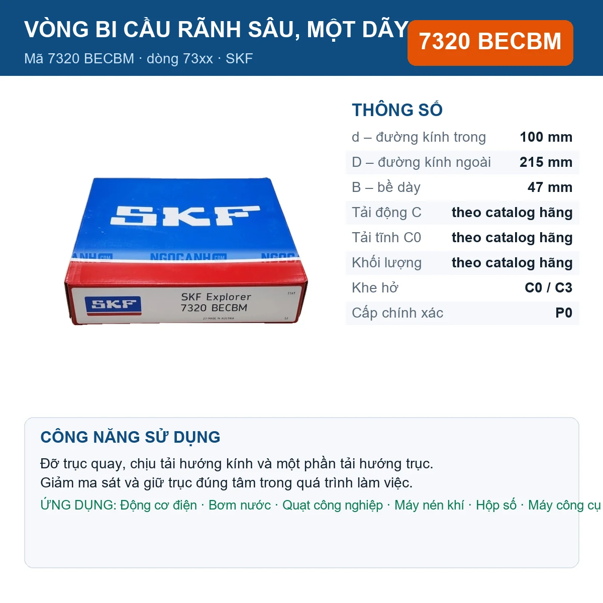 Vòng bi SKF 7320 BECBM — kích thước 100x215x47mm