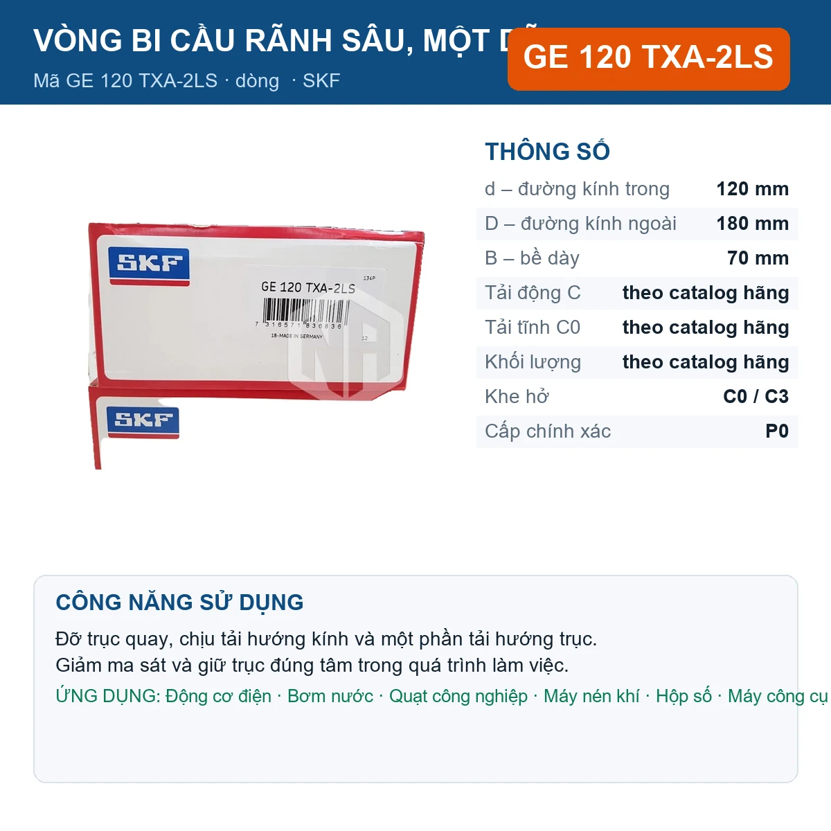 Vòng bi SKF GE 120 TXA-2LS 120x180x70mm — Ảnh đăng sản phẩm (web)