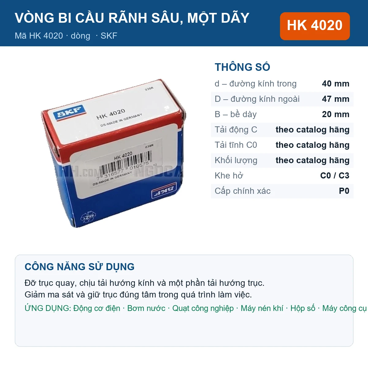 Vòng bi SKF HK 4020 — kích thước 40x47x20mm