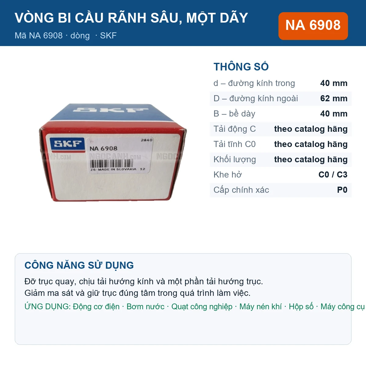 Vòng bi SKF NA 6908 — kích thước 40x62x40mm