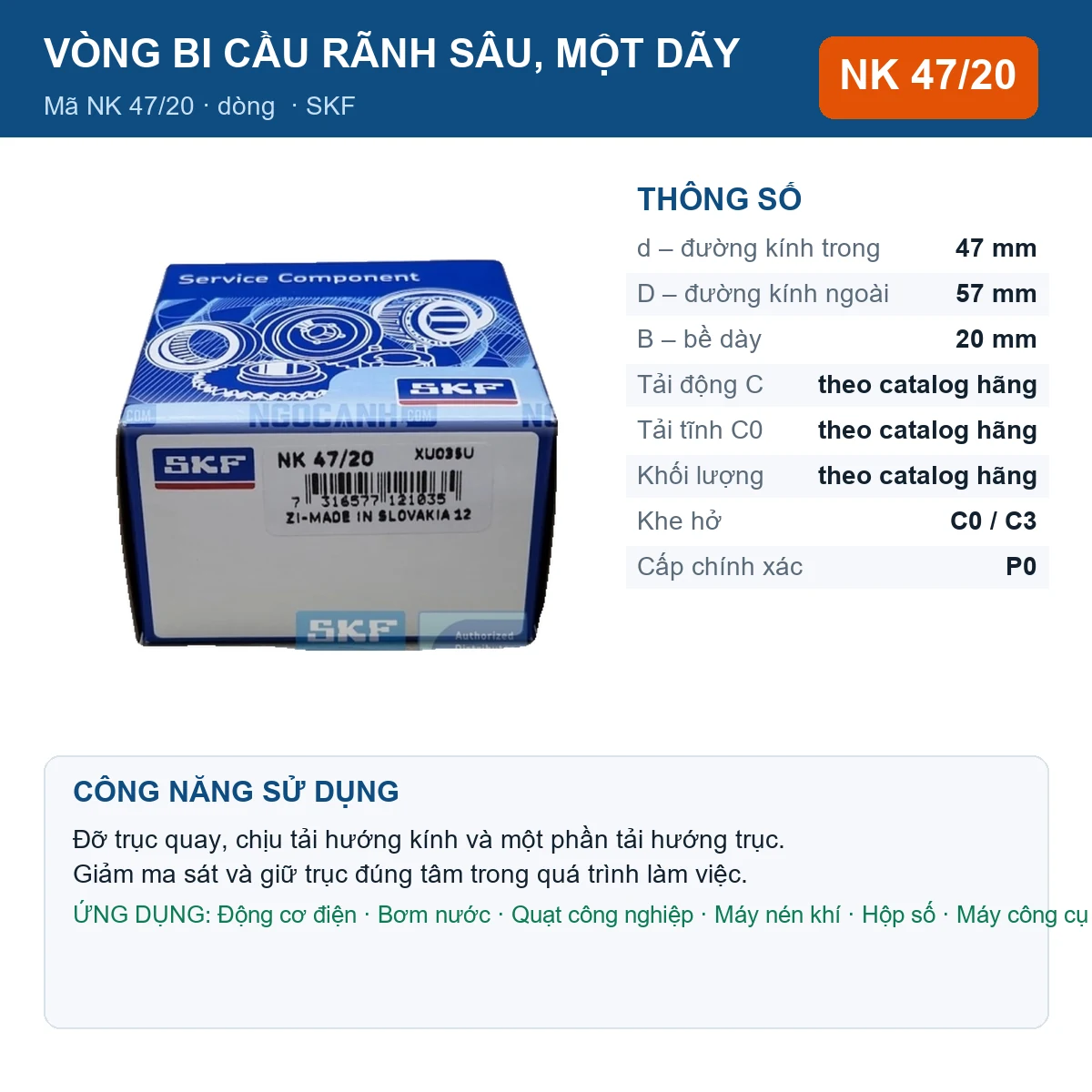 Vòng bi SKF NK 47/20 — kích thước 47x57x20mm