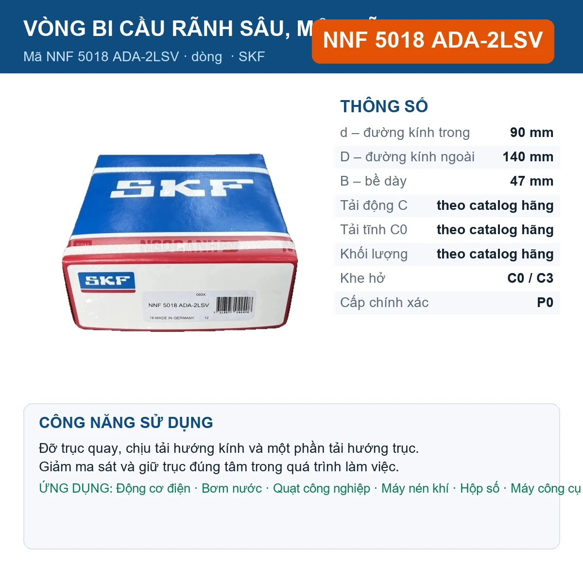 Vòng bi SKF NNF 5018 ADA-2LSV — kích thước 90x140x47mm